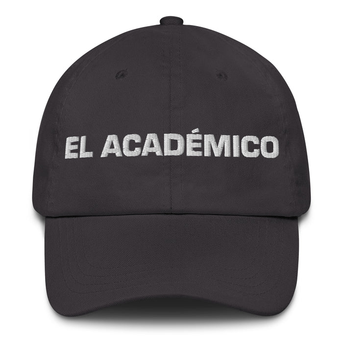 El Académico The Academic Mexican Spanish Pride Gift Regalo Dad Hat