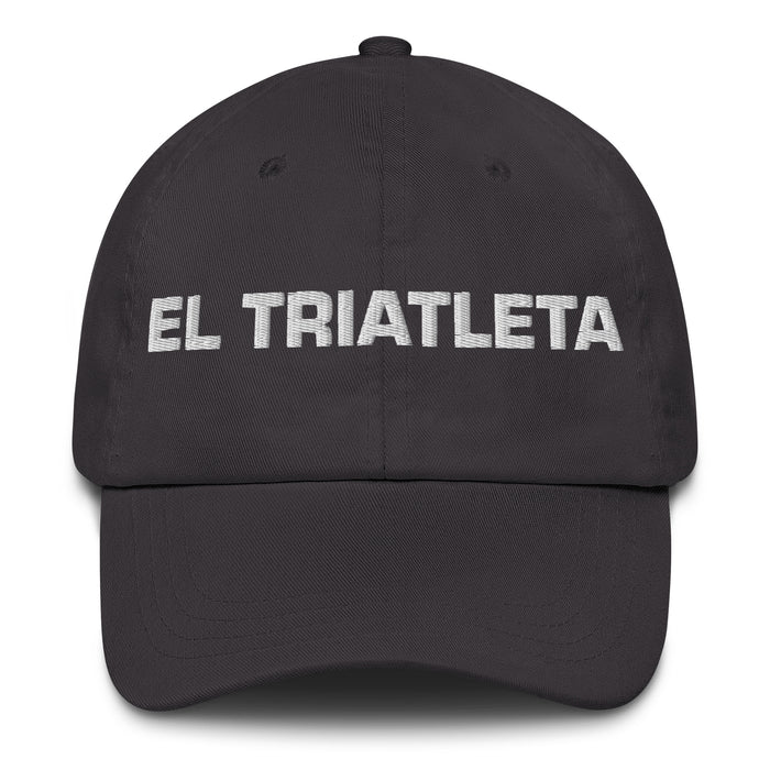 El Triatleta The Triathlete Mexican Spanish Pride Gift Regalo Dad Hat