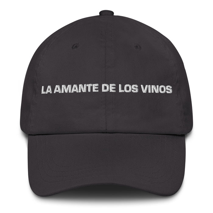 La Amante De Los Vinos The Wine Lover Mexican Spanish Pride Gift Regalo Dad Hat