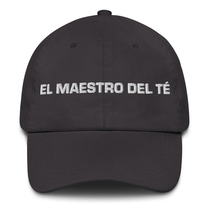 El Maestro Del Té The Tea Master Mexican Spanish Pride Gift Regalo Dad Hat