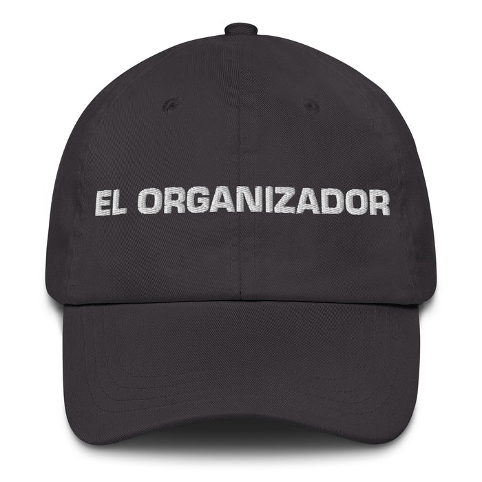 El Organizador The Organizer Mexican Spanish Pride Gift Regalo Dad Hat