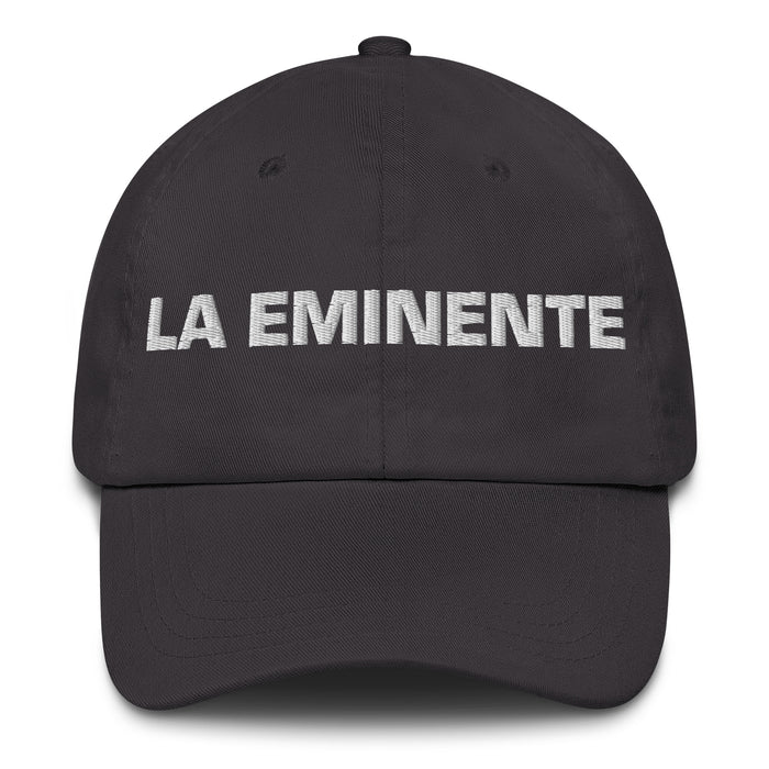 La Eminente The Eminent Mexican Spanish Pride Gift Regalo Dad Hat