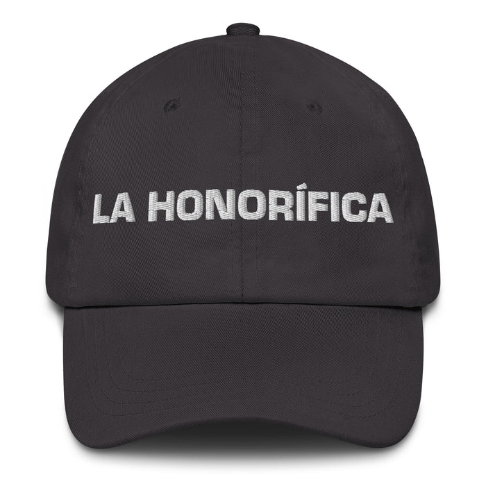 La Honorífica The Honoree Mexican Spanish Pride Gift Regalo Dad Hat