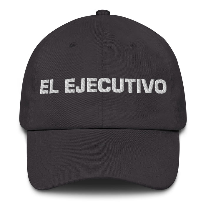 El Ejecutivo The Executive Mexican Spanish Pride Gift Regalo Dad Hat