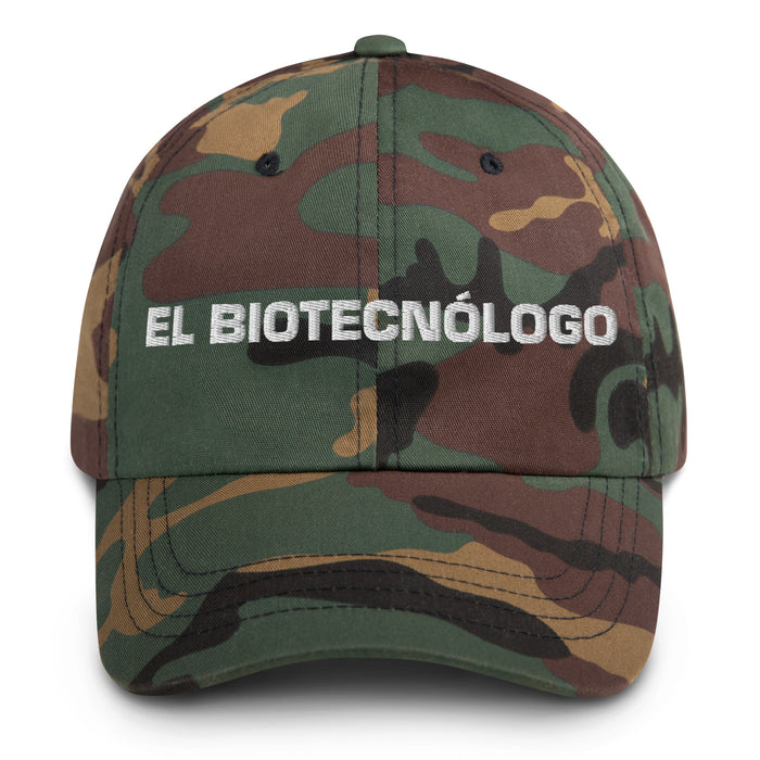 El Biotecnólogo The Biotechnologist Mexican Spanish Pride Gift Regalo Dad Hat - Mexicada