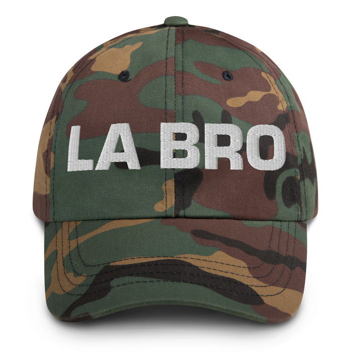 La Bro The Bro Mexican Spanish Pride Gift Regalo Dad Hat