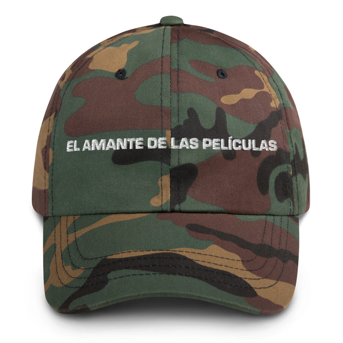 El Amante De Las Películas The Movie Lover Mexican Spanish Pride Gift Regalo Dad Hat