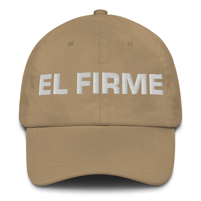 El Firme The Steadfast One Mexican Spanish Pride Gift Regalo Dad Hat - Mexicada