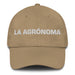 La Agrónoma The Agronomist Mexican Spanish Pride Gift Regalo Dad Hat - Mexicada