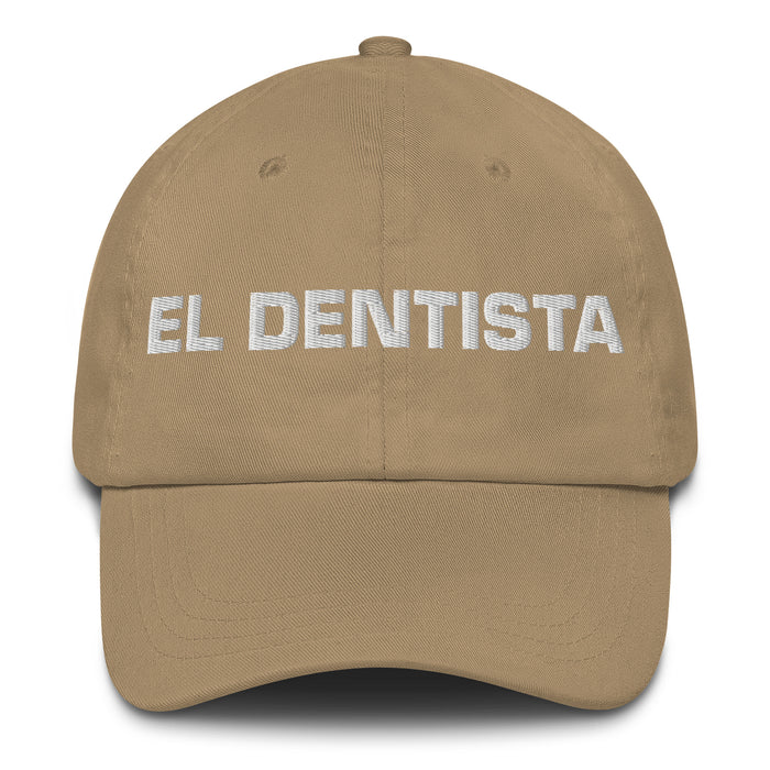 El Dentista The Dentist Mexican Spanish Pride Gift Regalo Dad Hat - Mexicada