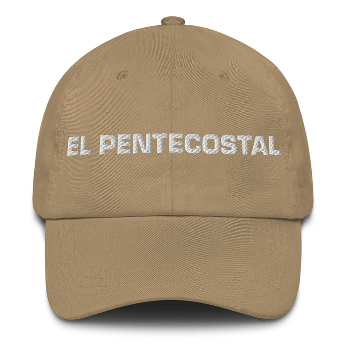 El Pentecostal The Pentecostal Mexican Spanish Pride Gift Regalo Dad Hat - Mexicada