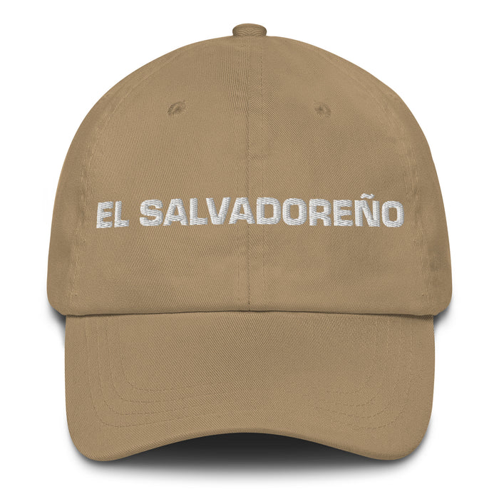 El Salvadoreño The Salvadoran Mexican Spanish Pride Gift Regalo Dad Hat