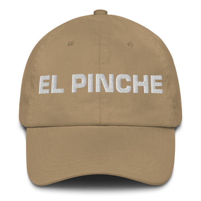 El Pinche The Annoying One Mexican Spanish Pride Gift Regalo Dad Hat