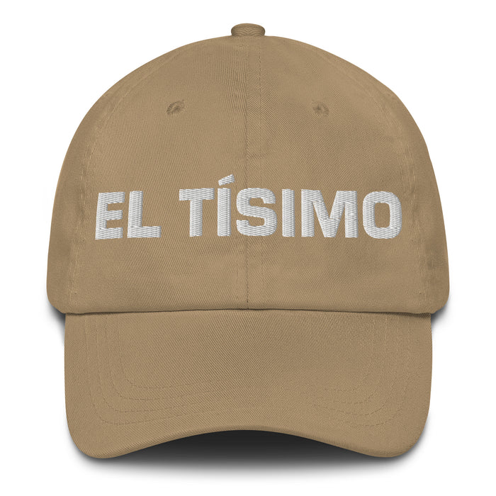 El Tísimo The Real One Mexican Spanish Pride Gift Regalo Dad Hat