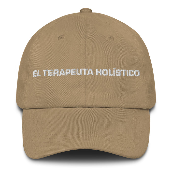 El Terapeuta Holístico The Holistic Therapist Mexican Spanish Pride Gift Regalo Dad Hat