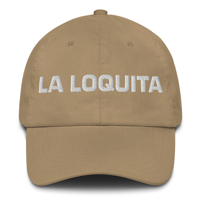 La Loquita The Little Crazy One Mexican Spanish Pride Gift Regalo Dad Hat