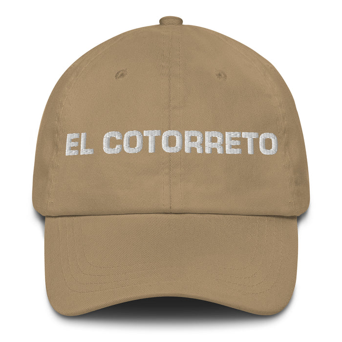 El Cotorreto The Talkative One Mexican Spanish Pride Gift Regalo Dad Hat