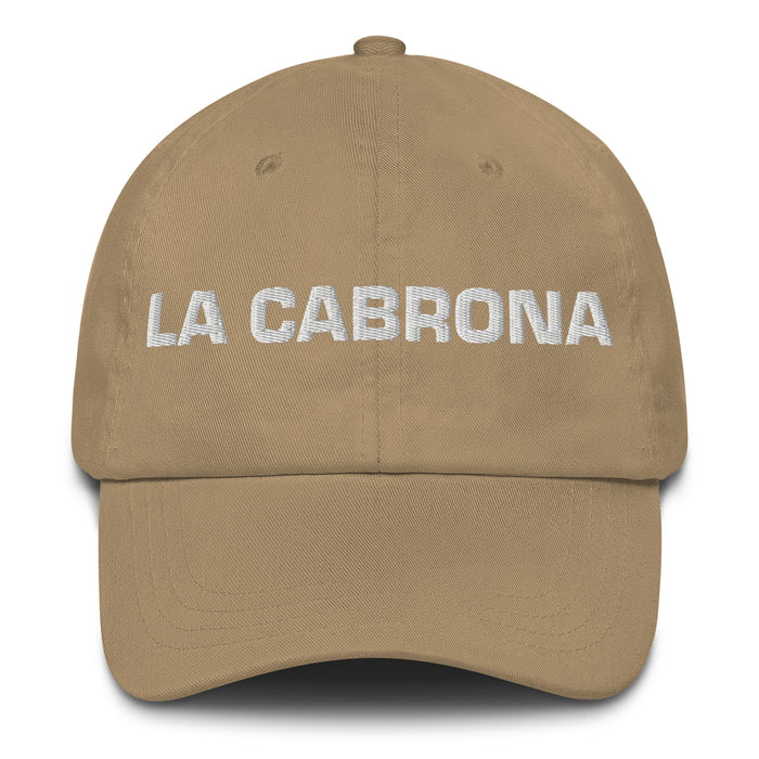 La Cabrona The Tough One Mexican Spanish Pride Gift Regalo Dad Hat