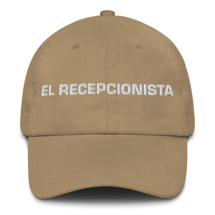 El Recepcionista The Receptionist Mexican Spanish Pride Gift Regalo Dad Hat