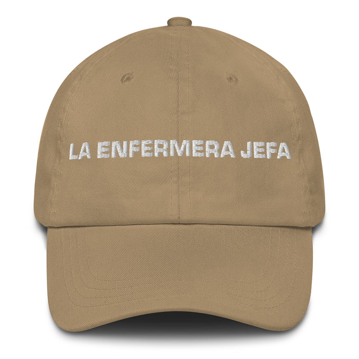 La Enfermera Jefa The Head Nurse Mexican Spanish Pride Gift Regalo Dad Hat