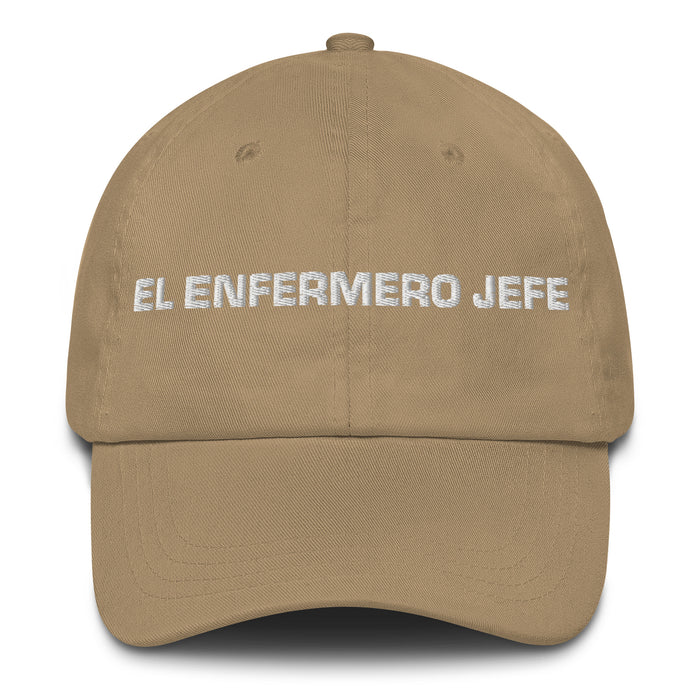 El Enfermero Jefe The Head Nurse Mexican Spanish Pride Gift Regalo Dad Hat