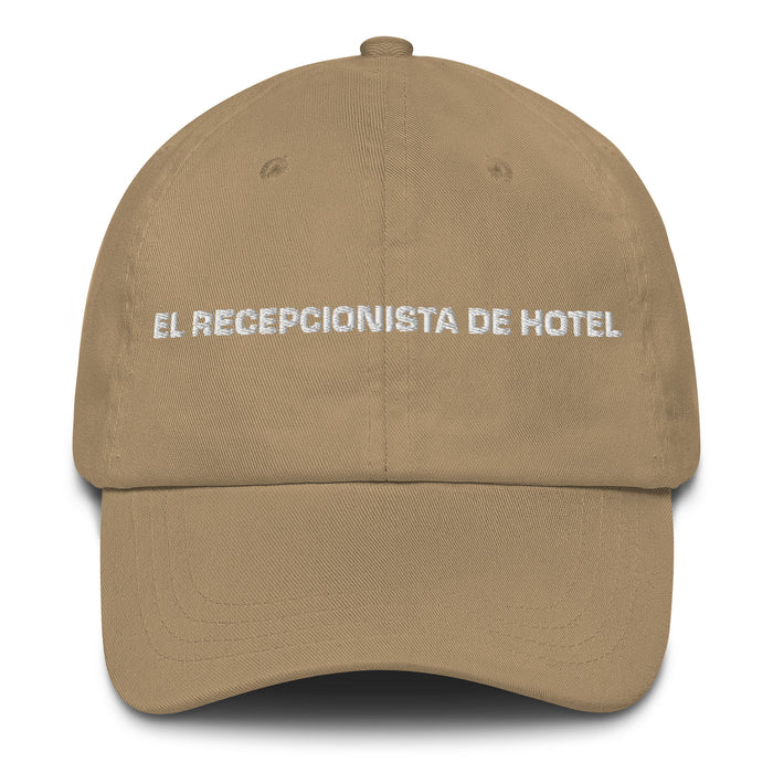 El Recepcionista De Hotel The Hotel Receptionist Mexican Spanish Pride Gift Regalo Dad Hat