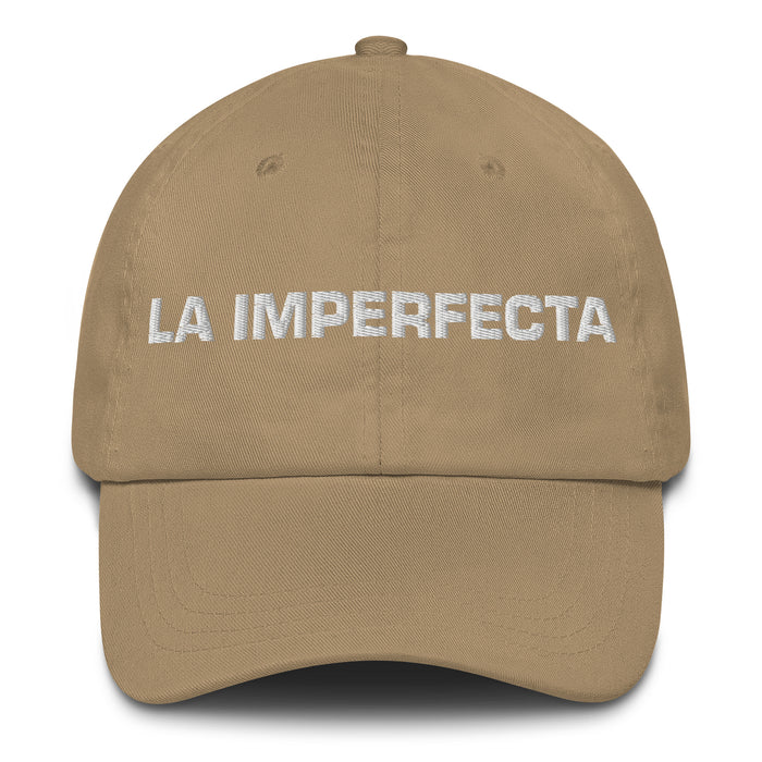 La Imperfecta The Imperfect One Mexican Spanish Pride Gift Regalo Dad Hat