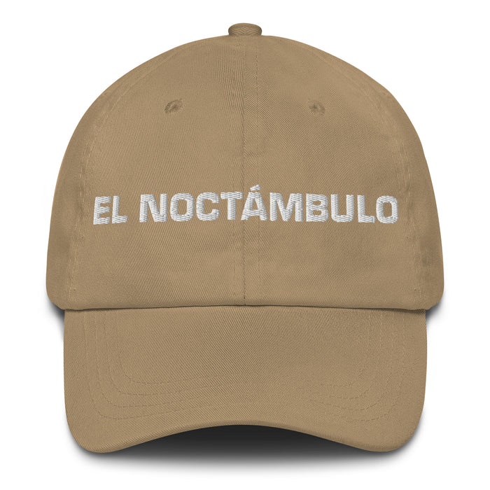 El Noctámbulo The Night Owl Mexican Spanish Pride Gift Regalo Dad Hat