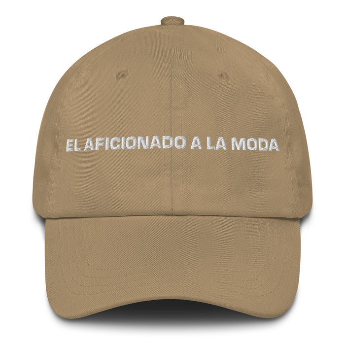 El Aficionado A La Moda The Fashion Enthusiast Mexican Spanish Pride Gift Regalo Dad Hat