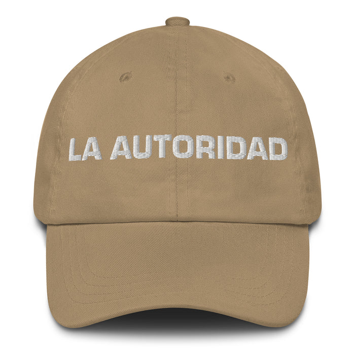 La Autoridad The Authority Mexican Spanish Pride Gift Regalo Dad Hat