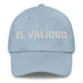 El Valioso The Valuable One Mexican Spanish Pride Gift Regalo Dad Hat - Mexicada