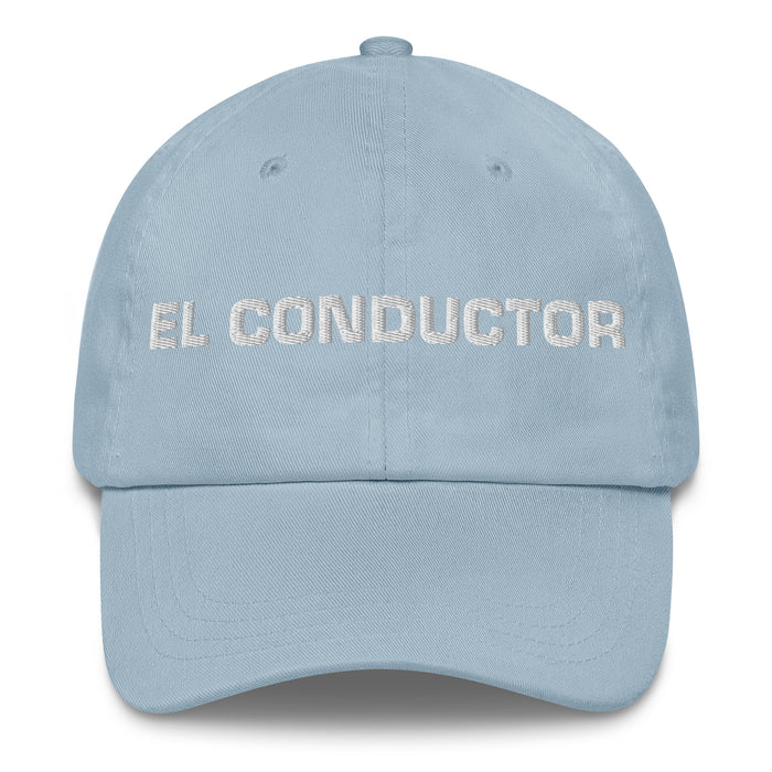 El Conductor The Driver Mexican Spanish Pride Gift Regalo Dad Hat - Mexicada