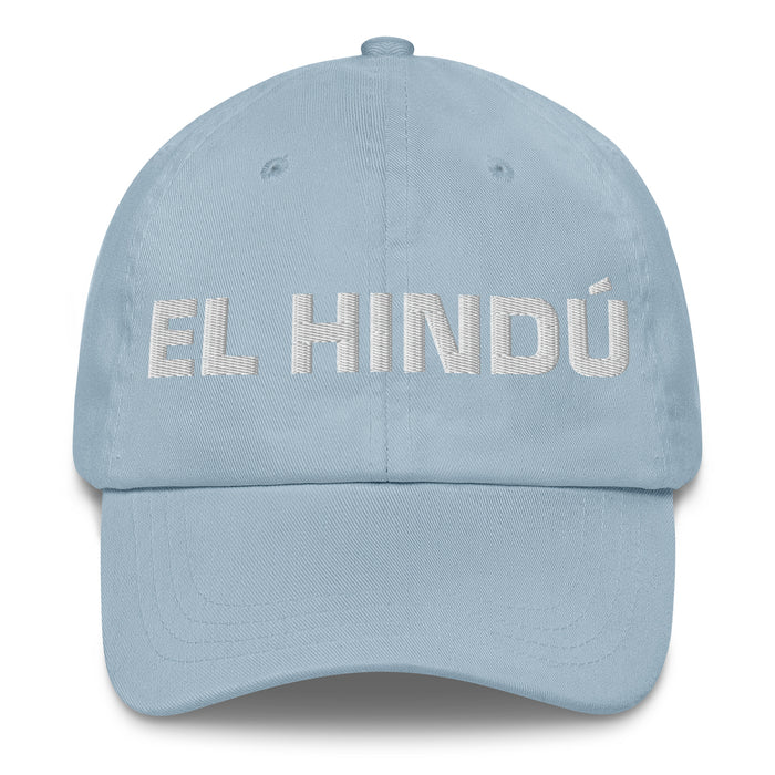 El Hindú The Hindu Mexican Spanish Pride Gift Regalo Dad Hat - Mexicada