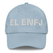 El Enfj The Protagonist Mexican Spanish Pride Gift Regalo Dad Hat - Mexicada