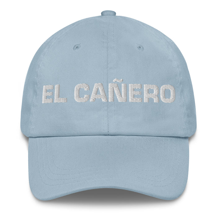 El Cañero The Cane Field Resident Mexican Spanish Pride Gift Regalo Dad Hat