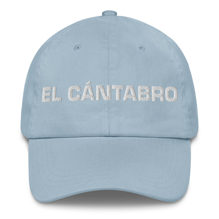 El Cántabro The Cantabrian Mexican Spanish Pride Gift Regalo Dad Hat