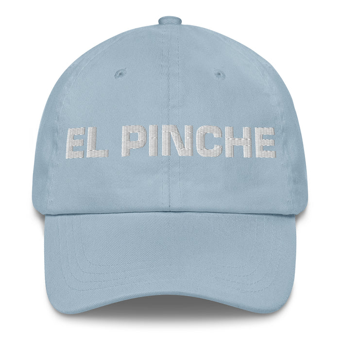 El Pinche The Annoying One Mexican Spanish Pride Gift Regalo Dad Hat