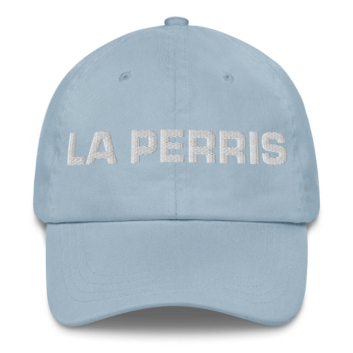 La Perris The Cool One Mexican Spanish Pride Gift Regalo Dad Hat