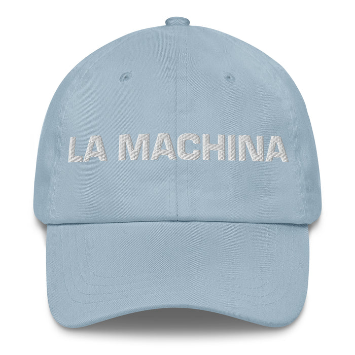 La Machina The Tough One Mexican Spanish Pride Gift Regalo Dad Hat