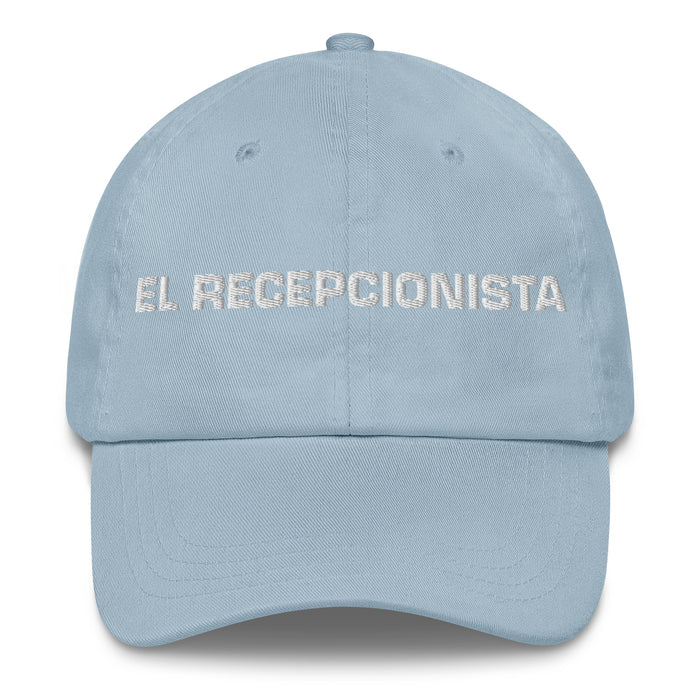 El Recepcionista The Receptionist Mexican Spanish Pride Gift Regalo Dad Hat