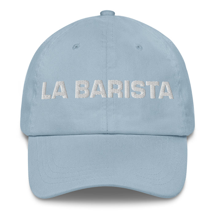 La Barista The Barista Mexican Spanish Pride Gift Regalo Dad Hat