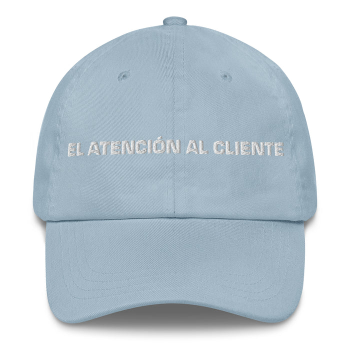 El Atención Al Cliente The Customer Service Mexican Spanish Pride Gift Regalo Dad Hat