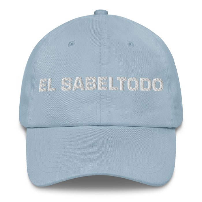 El Sabeltodo The Know-It-All Mexican Spanish Pride Gift Regalo Dad Hat