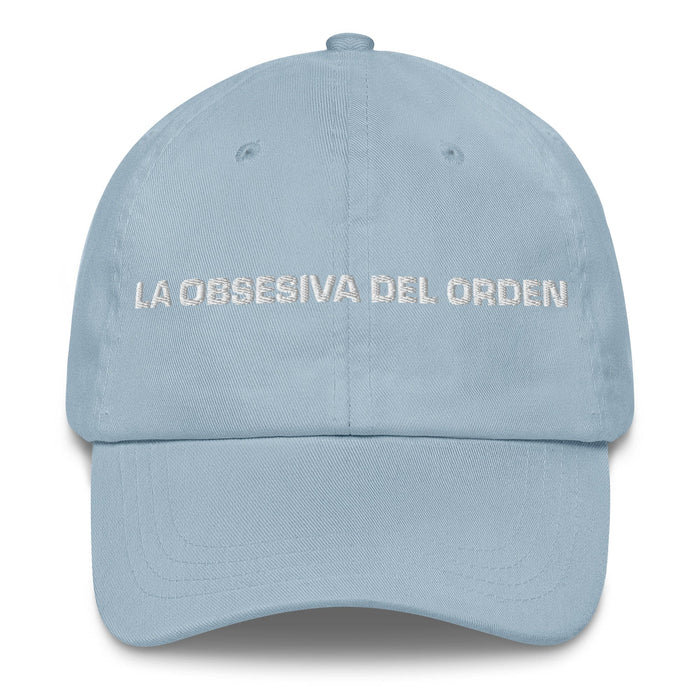 La Obsesiva Del Orden The Order Freak Mexican Spanish Pride Gift Regalo Dad Hat