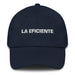 La Eficiente The Efficient One Mexican Spanish Pride Gift Regalo Dad Hat - Mexicada