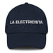 La Electricista The Electrician Mexican Spanish Pride Gift Regalo Dad Hat - Mexicada