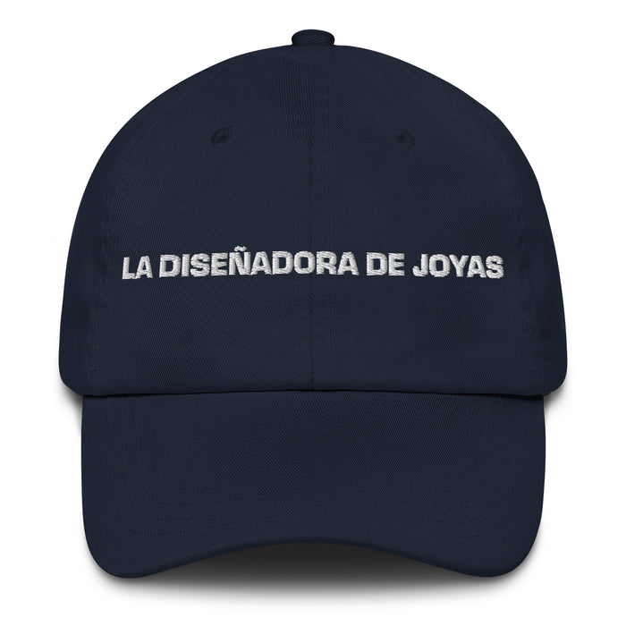 La Diseñadora De Joyas The Jewelry Designer Mexican Spanish Pride Gift Regalo Dad Hat - Mexicada