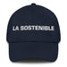 La Sostenible The Sustainable One Mexican Spanish Pride Gift Regalo Dad Hat - Mexicada