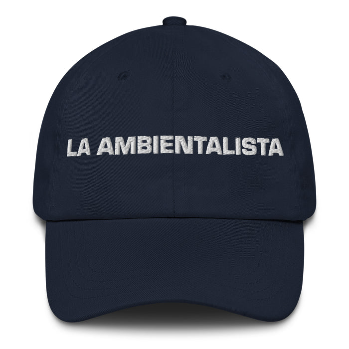 La Ambientalista The Environmentalist Mexican Spanish Pride Gift Regalo Dad Hat - Mexicada