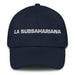 La Subsahariana The Sub - Saharan Mexican Spanish Pride Gift Regalo Dad Hat - Mexicada